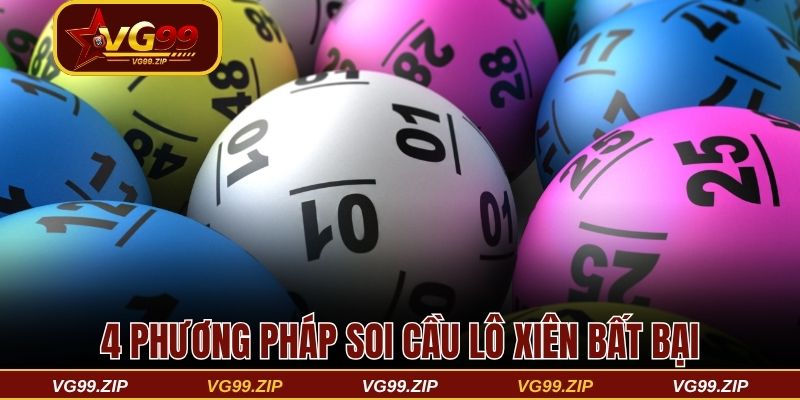 4 phương pháp soi cầu lô xiên bất bại