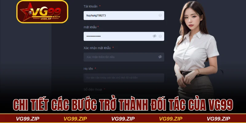 Chi tiết các bước trở thành đối tác của VG99