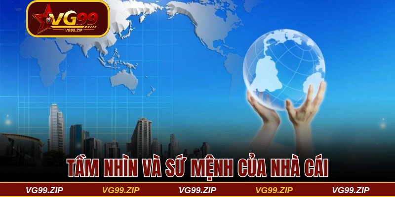 Giới thiệu VG99 với tầm nhìn và sứ mệnh rõ ràng