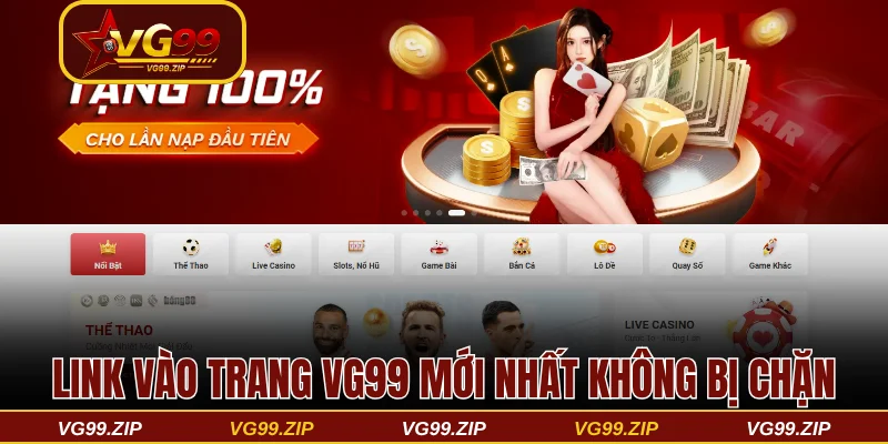Link vào nhà cái VG99 mới nhất không bị chặn